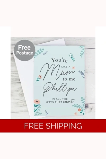 Personalised You're Like A Mum To Me Card