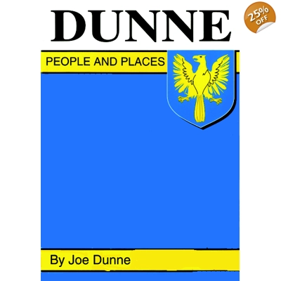 DUNNE PEOPLE & PLACES by Joe Dunne DUNNE PEOPLE & PLACES by Joe Dunne