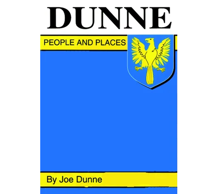 DUNNE PEOPLE & PLACES by Joe Dunne