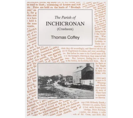 THE PARISH OF INCHICRONAN (CRUSHEEN) by Thomas Coffey