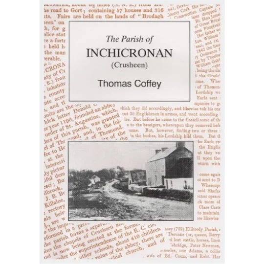 THE PARISH OF INCHICRONAN (CRUSHEEN) by Thomas Coffey