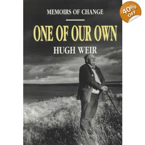 ONE OF OUR ONE by Hugh W L Weir