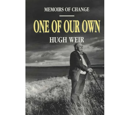 ONE OF OUR ONE by Hugh W L Weir