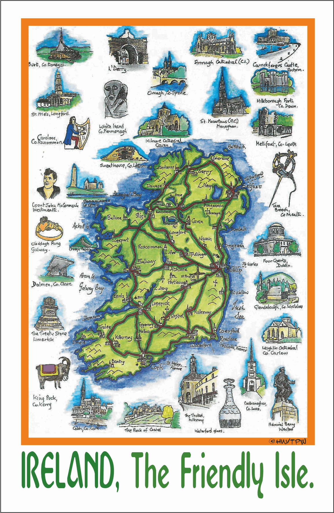 IRELAND Friendly Isle