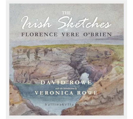 THE IRISH SKETCHES by Florence Vere O'Brien