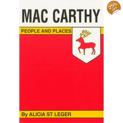 MAC CARTHY PEOPLE & PLACES by Alicia St Leger MAC CARTHY PEOPLE & PLACES by Alicia St Leger