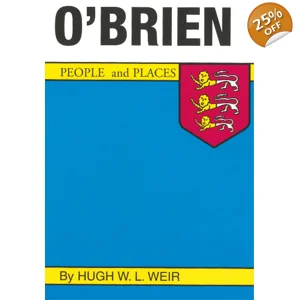 O'BRIAN PEOPLE & PLACES by Hugh W L Weir