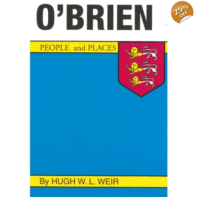 O'BRIAN PEOPLE & PLACES by Hugh W L Weir O'BRIAN PEOPLE & PLACES by Hugh W L Weir