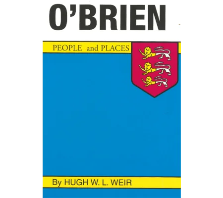 O'BRIAN PEOPLE & PLACES by Hugh W L Weir