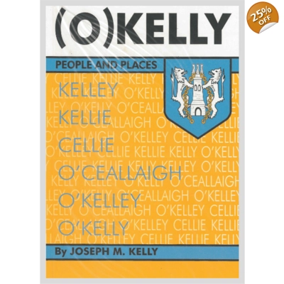 KELLY PEOPLE & PLACES by Joseph M. Kelly KELLY PEOPLE & PLACES by Joseph M. Kelly