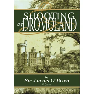 SHOOTING AT DROMOLAND by Lucius O'Brien