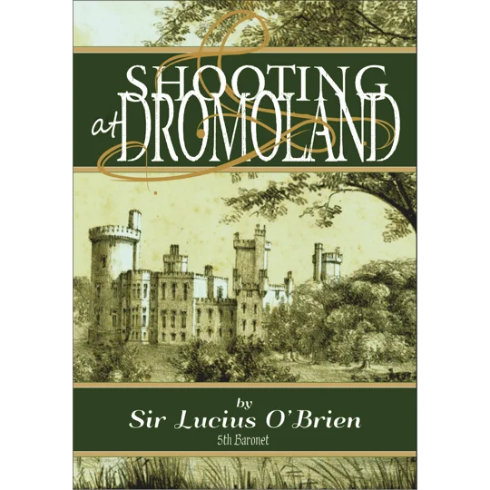 SHOOTING AT DROMOLAND by Lucius O'Brien