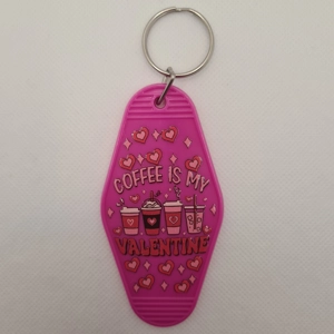 Coffee Is My Valentine Keychain