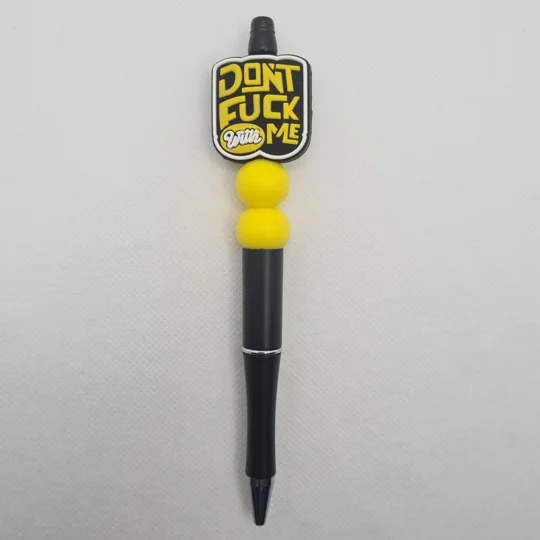 Don't Fuck With Me Silicone Bead Pen