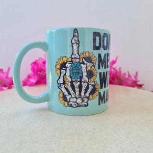 Don't Mess With Mama Mug