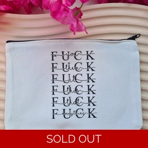 Fuck Everything Pencil Case