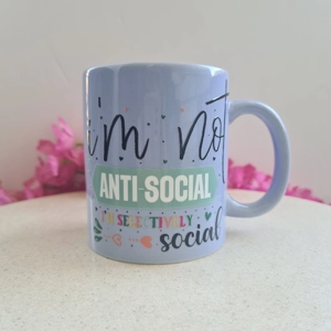 I’m Not Anti-Social Mug