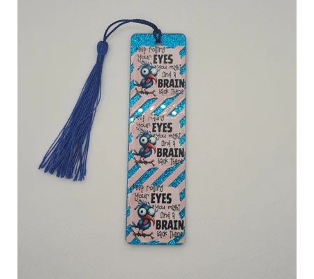 Keep Rolling Your Eyes Bookmark