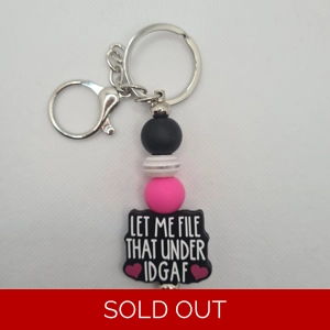 Let Me File That Under IDGAF Silicone Bead Keychain