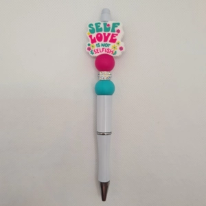 Self Love Is Not Selfish Silicone Bead Pen