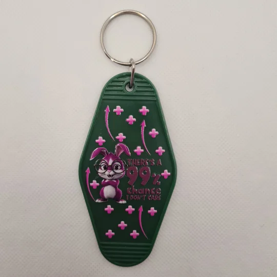 There's A 99% Chance I Don't Care Keychain