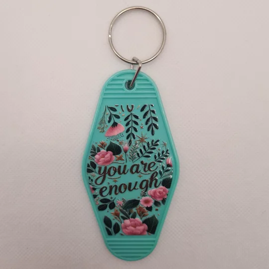 You Are Enough Keychain