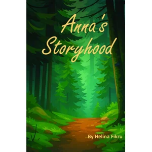 Anna's Storyhood